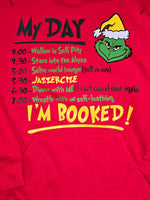 Grinch "Booked" (Hoodie)